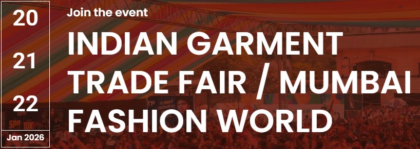 Indian Garment Trade Fair / Mumbai Fashion World 2026