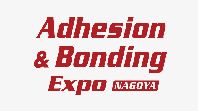 Adhesion & Bonding Expo [Nagoya] 2026 - Trade Fair & Exhibition | Global Trade Fairs