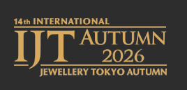 IJT -International Jewellery Tokyo Autumn 2026 - Japan