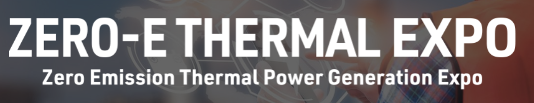 ZERO-E THERMAL EXPO ‐Zero Emission Thermal Power Generation Expo - Trade Fair & Exhibition | Global Trade Fairs