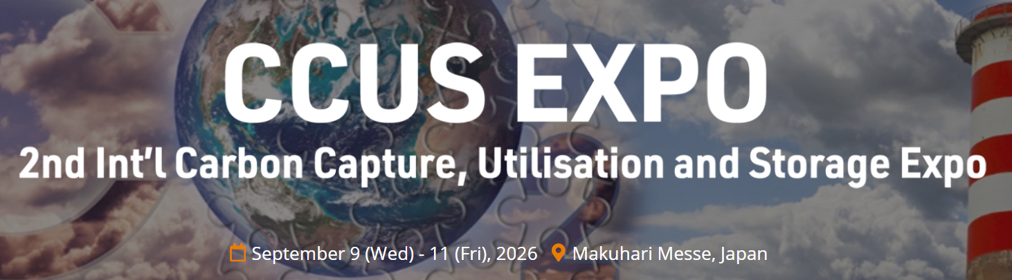 CCUS - Carbon Capture, Utilisation and Storage Expo 2026 - Japan - Trade Fair & Exhibition | Global Trade Fairs