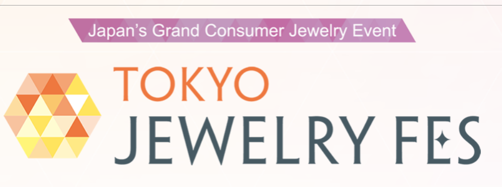 Tokyo Jewelry Fes'26 Summer - Japan's Grand consumer Jewelry Event