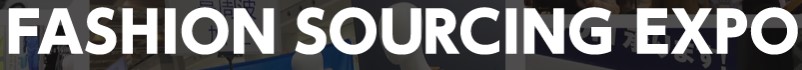 Fashion Sourcing Expo 2026 - Trade Fair & Exhibition | Global Trade Fairs