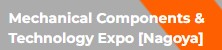 Mechanical Components & Technology Expo [Nagoya] 2026