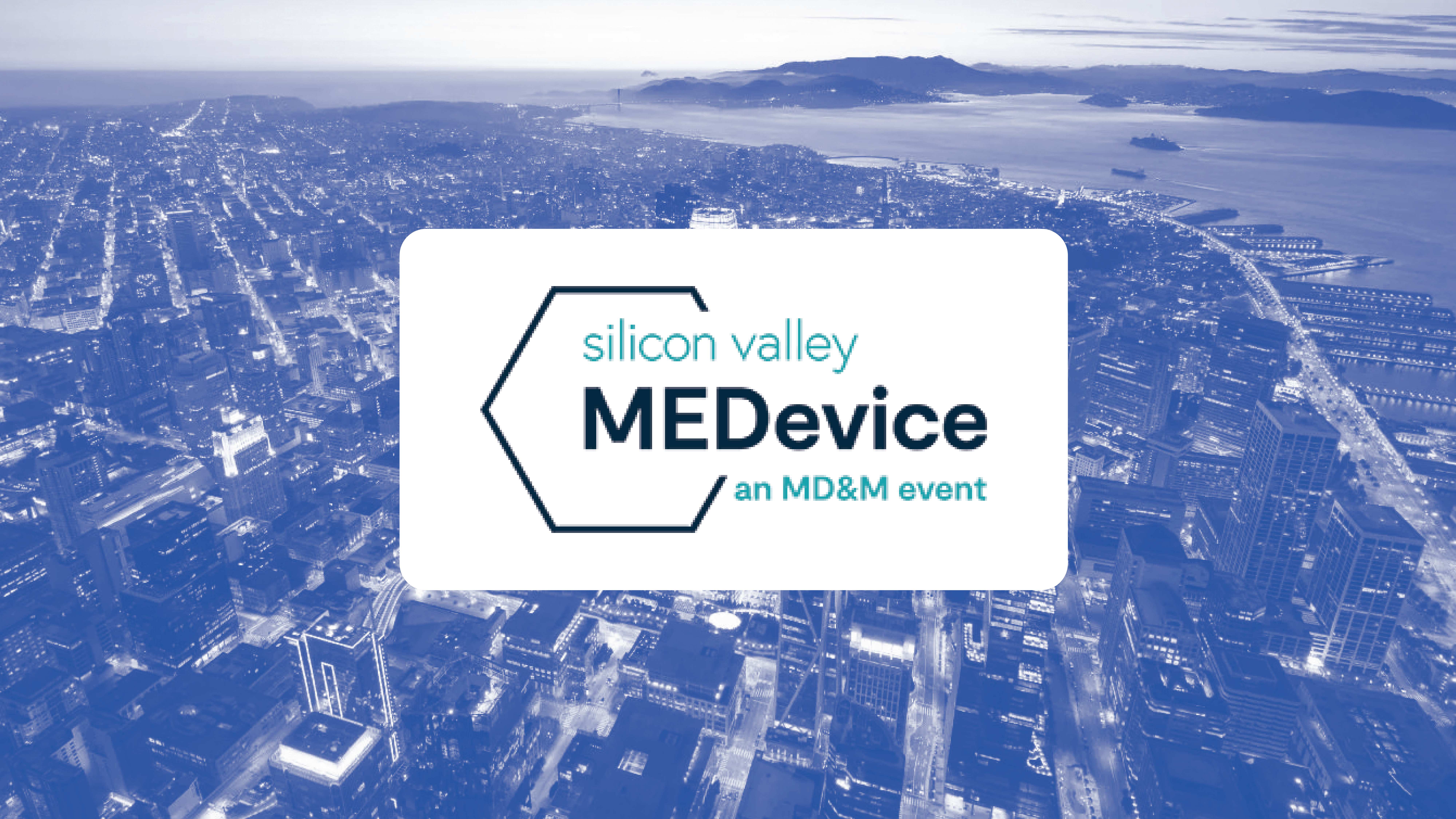 MEDevice Silicon Valley