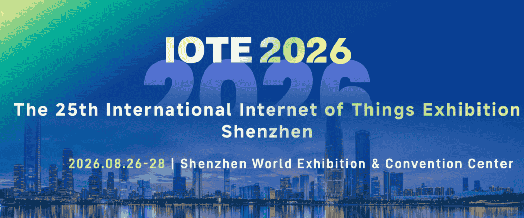 IOTE 2026 The 25th International Internet of Things Exhibition Shenzhen